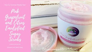 Pink Grapefruit and Citrus Emulsified Sugar Scrubs | Blossom and Birch Soap