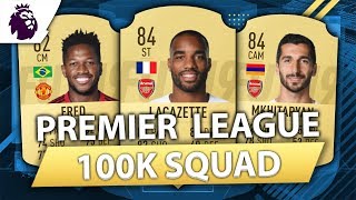 OVERPOWERED 100K PREMIER LEAGUE SQUAD BUILDER! FIFA 19