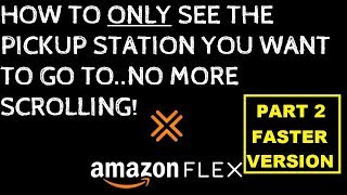 Amazon Flex: How to Get Blocks & Offers You WANT For ANY Pickup Station P2