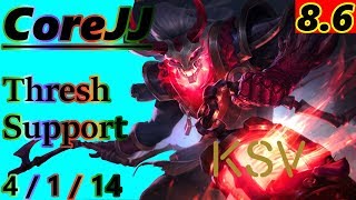 CoreJJ as Thresh Support - S8 Patch 8.6 - Korean Challenger - Full Gameplay