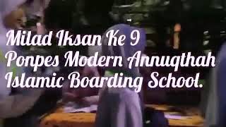 MILAD IKSAN Putri Ke-9 Ponpes Modern AnNuqthah Cipete Pinang Kota Tangerang-Banten.