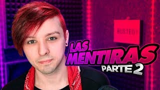 LAS MENTIRAS Parte 2