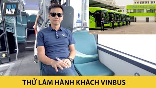 Thử làm hành khách trên VinBus - TẤT TẦN TẬT về xe buýt điện thông minh VinFast mà bạn muốn biết