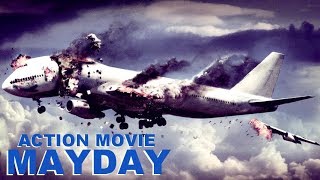 Action Movie «MAYDAY» Full Movie, Action, Thriller, Drama / Movies In English