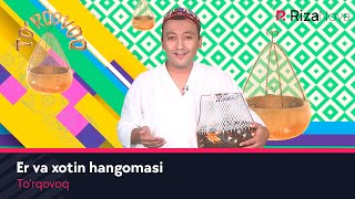To'rqovoq - Er va xotin hangomasi (hajviy ko'rsatuv)