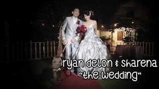 Ryan Delon & Sharena "The Wedding"