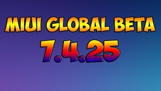 MIUI Global Beta 7.4.25 - Внезапное обновление