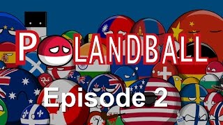 Polandball: Episode Two Countryball's