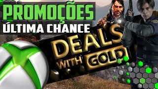 AGORA ou NUNCA! DEALS WITH GOLD e ÚLTIMA CHANCE! PROMOÇÕES XBOX LIVE!