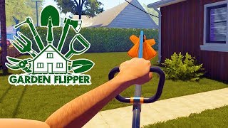 Mowing the Lawn (Finally!) - Garden Flipper - Part 1