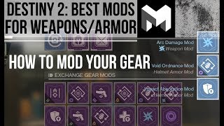 The Best mods for your Weapons / Armor: What Mods to use in Destiny 2
