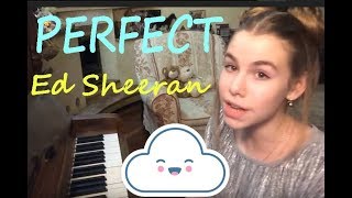 София Лозина / Sophi Lozina -Ed Sheeran " PERFECT" (cover 2018)