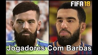 FIFA 18 Players With Beards -  Jogadores com Barbas