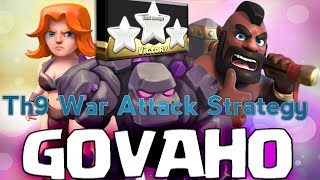 Low Hero GoVaHo. How to 3 STAR High TH9 | Valkyrie + Hogs + Golem | War Attack Strategy