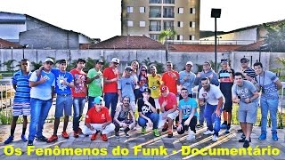 Os Fenômenos do Funk -Documentário! Perera DJ ,fezinho patatyy ,mc tati zaqui , etc