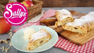 Apfelstrudel selber machen / Sallys Classics / Sallys Welt