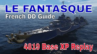 French Destroyers Le Fantasque World of Warships Wows Replay Guide
