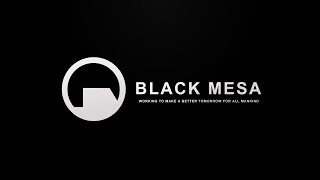 Black mesa - прохождение - #1 - Добро пожаловать в чёрную мезу