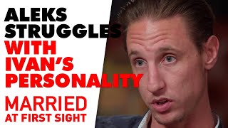 Ivan and Aleks open up about their relationship | MAFS 2020