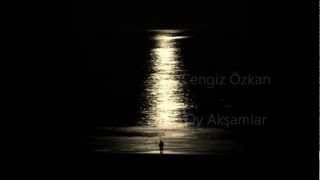 cengiz özkan - oy akşamlar