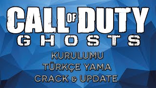 Call Of Duty Ghosts kurulumu Türkçe Yama
