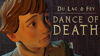 ЖУТКИЕ УБИЙСТВА - Dance of Death: Du Lac & Fey [#2]
