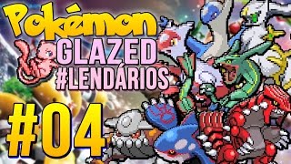 Pokémon Glazed (Lendários) #04 Heatran, Kyogre, Groudon, Rayquaza, Latias, Latios e Arceus!