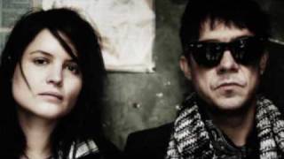 The Kills - Willow Weep For Me