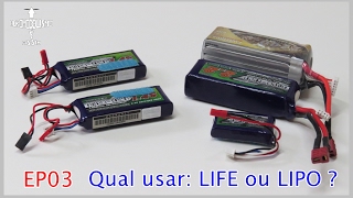 Qual bateria usar: LIFE ou LIPO? - EP03