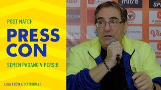Post-Match Press Conference Pekan 3 LIGA 1 2019 SEMEN PADANG 0-0 PERSIB