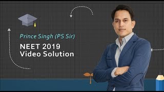 NEET-2019 Chemistry Video Solutions by PS Sir Q 136 to 180 (Paper Code S2)