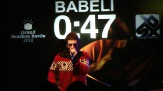 Grand Beatbox Battle 2012 - Eliminations - Babeli