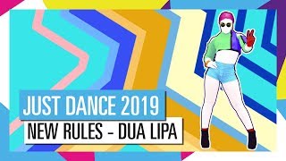 NEW RULES - DUA LIPA | JUST DANCE 2019