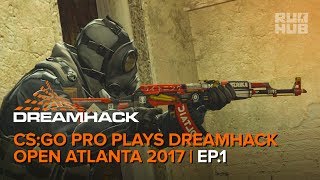 CS:GO Pro Plays DreamHack Open Atlanta 2017 Ep.1