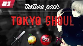 || Texture Pack || Tokyo Ghoul Pack #3