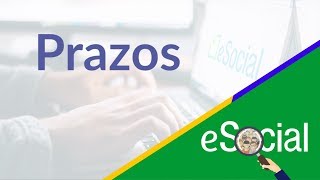 eSocial: Prazos eSocial