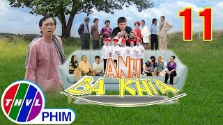 Anh Ba Khía - Tập 11