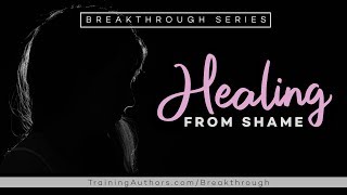 Healing from Shame and How it Impacts Your Writing