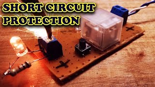 SHORT CIRCUIT PROTECTION (Rangkaian Anti Konslet)