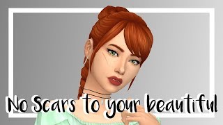 The Sims 4 CAS | No Scars To Your Beautiful + Full CC List