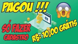 SITE PAGANDO R$ 10,00 REAIS SÓ POR FAZER CADASTRO - PAGOU + PROVA DE PAGAMENTO