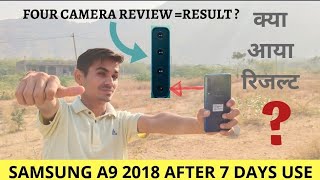 Samsung A9 2018 After 7 Days Use (How Use QUAD Camera) क्या आया रिजल्ट ?? SAMSUNG A9 REVIEW-RESULT?