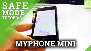 Safe Mode myPhone Mini - Enet / QUIT Safe Mode in myPhone