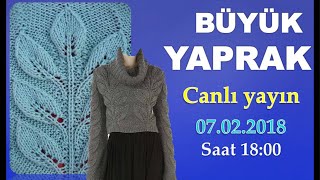 BÜYÜK Yaprak beraber örüyoruz
