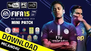 FIFA 15 New Season Patch 2019 Mini Patch - FIFA 19 Edition
