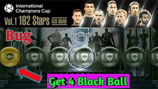 Black Ball Bug in International Champions Cup vol.1 162 Stars Pack Opening - PES 2018 MOBILE