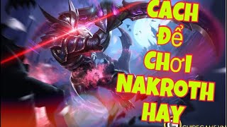 Liên Quân - Hướng dẫn chơi nakroth hay và cách cướp rừng
