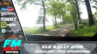 ELE rally 2016 | ONBOARD | Van Eldik - KP12 Spoordonk [HD]