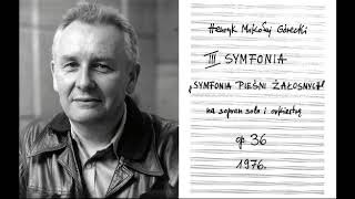 Henryk Górecki - Symphony No. 3 - Live 1977 Premiere Recording