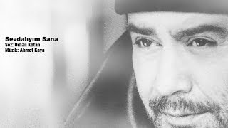 Sevdalıyım Sana (Ahmet Kaya)